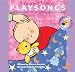 Sleepy Time Playsongs: Baby's Restful Day in Songs and Pictures (Playsongs): Baby's Restful Day in Songs and Pictures (Playsongs)
