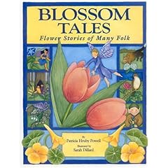 Blossom Tales:  Flower Stories of Many Folk