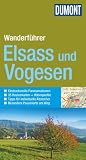 DuMont Wanderf&uuml;hrer Elsass und Vogesen - Ruth Mariotte, Anne Mariotte