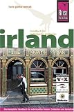  : Irland: Das komplette Handbuch f&uuml;r individuelles Reisen, Entdecken und Genie&szlig;en auf der Gr&uuml;nen Insel