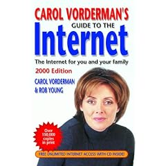 Carol Vorderman's Guide to the Internet 2000: The Internet for You and Your Family