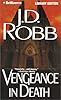 Vengeance in Death (In Death #6)