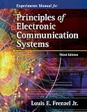 Experiments Manual for Principles of Electronic Communication Systems