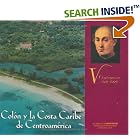 Colon y la Costa Caribe de Centro América by Jaime Incer Barquero