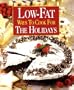 Low-Fat Ways to Cook for the Holidays