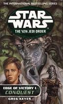 Edge of Victory I: Conquest (Star Wars: The New Jedi Order)