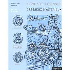 Contes et L�gendes des lieux myst�rieux