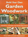 Build Your Own Garden Woodwork