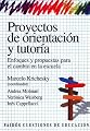 Proyectos de Orientacion y Tutoria / 1901-2001 Jacques Lacan Colloquium (Spanish Edition)