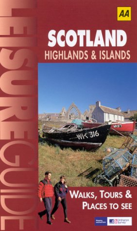 City Travel Guides Discounted  Books : Scotland, Highlands and Islands (Ordnance Survey/AA Leisure Guides)