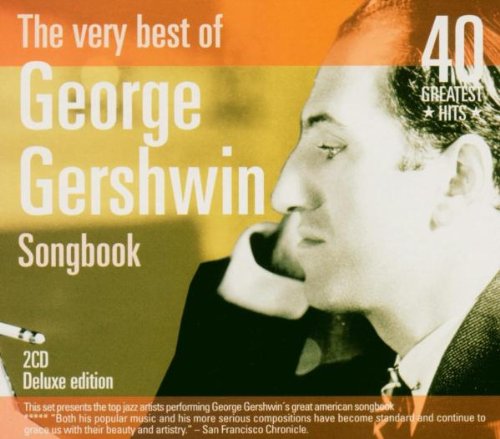George Gershwin - The Very Best Of Gershwin - Zortam Music