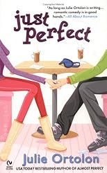 Just Perfect (A Perfect Trilogy) (Perfect Trilogy)