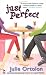 Just Perfect (Perfect Trilogy, Book 2)
