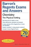 Barronss Regents Exams and Answers: Chemistry, the Physical Setting