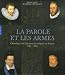 La parole et les armes : Chronique des guerres de religion en France, 1562-1598