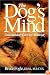 The Dog's Mind: Understanding Your Dog's Behavior (Howell Reference Books)