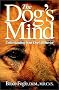 The Dog's Mind: Understanding Your Dog's Behavior (Howell Reference Books)
