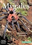Mygales: �levage & D�couverte