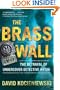 The Brass Wall: The Betrayal of Undercover Detective #4126