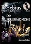 Die Feuerm�nche (Froebius! - Im Bannkreis des Unheimlichen)