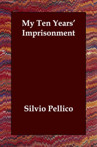 My Ten Years' Imprisonment