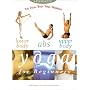 The Total-Body Yoga Workout: Lower Body, Abs, and Upper Body Yoga for Beginners