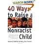 40 Ways to Raise a Nonracist Child