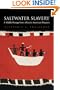 Saltwater Slavery: A Middle Passage from Africa to American Diaspora