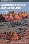 Insiders' Guide to South Dakota's Black Hills and Badlands, 4th (Insiders' Guide Series)