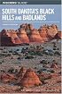 Insiders' Guide to South Dakota's Black Hills and Badlands, 4th (Insiders' Guide Series)