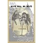 Boys Will be Boys: Two Novellas