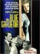 The Blue Gardenia