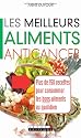 Meilleurs aliments anticancer Les