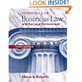Essentials of Business Law and the Legal Environment by Richard A. Mann and Barry S. Roberts