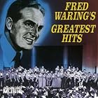 Click here to buy Fred Waring - Greatest Hits by  Fred Waring .