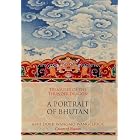 Treasures of the Thunder Dragon: A Portrait of Bhutan by Ashi Dori Wangmo Wangchuck