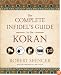 The Complete Infidel's Guide to the Koran