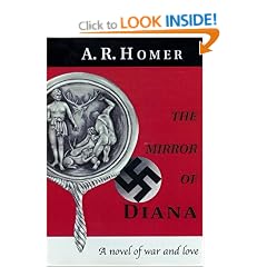 The Mirror of Diana: A Novel of War and Love