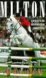 Review Carlton Visual Entertainment Ltd  / Milton - The Millionaire - A Tribute To The White Legend Of Showjumping [1993]