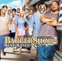 Barbershop 2: Back in Business
