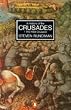 A History of the Crusades: Volume 1 - The First Crusade and the Foundation of the Kingdom of Jerusalem (Penguin History): The First Crusade and the Foundation of the Kingdom of Jerusalem v. 1