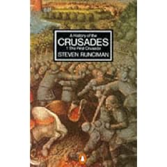 A History of the Crusades: The First Crusade and the Foundation of the Kingdom of Jerusalem v. 1 (Penguin History)