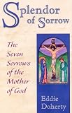 Splendor of Sorrow: For Sinners Only