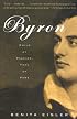 Byron: Child of Passion, Fool of Fame