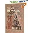 The Life of the Buddha and the Early History of His Order: Derived from Tibetan Works in the Bkah-Hgyur and Bstan-Hgyur.... by not known