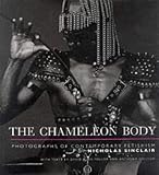 The Chameleon Body: Photographs of Contemporary Fetishism