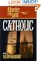 Murder Most Catholic: Divine Tales of Profane Crimes