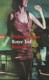 Roter Tod. - Walter Mosley