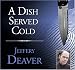 A Dish Served Cold