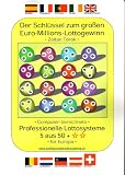  : Der Schl�ssel zum gro�en Euro-Millions-Lottogewinn: Computer berechnete professionelle Lottosysteme 5 aus 50 f�r Europa